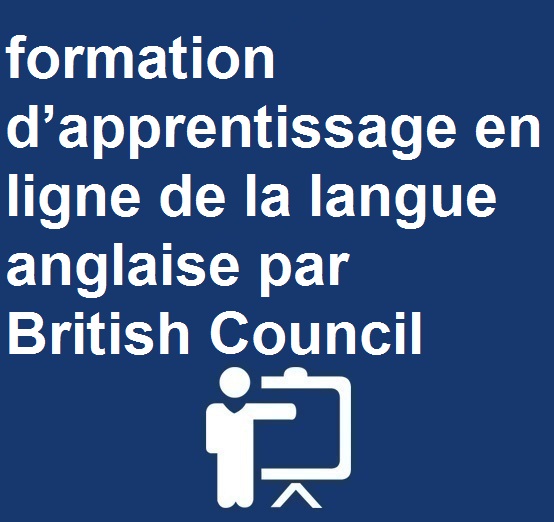 formation d’apprentissage en ligne de la langue anglaise par British Council