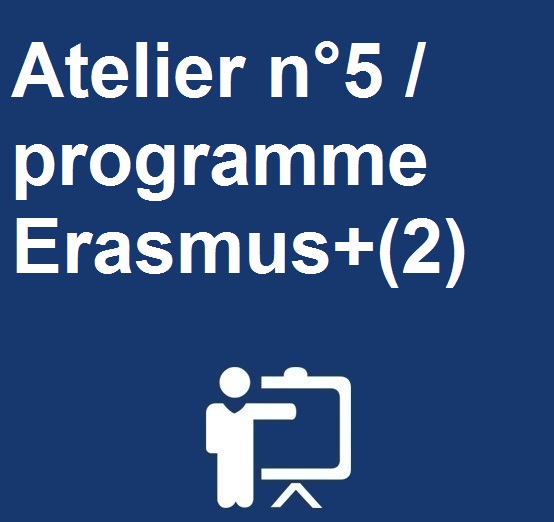 Atelier n°5 / programme Erasmus+(2)