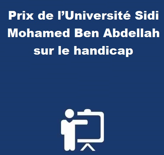  Cérémonie de remise du prix de l’Université Sidi Mohamed Ben Abdellah sur le handicap
