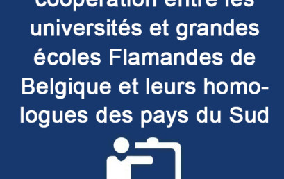 Appel à projets de coopération entre les universités et grandes écoles Flamandes de Belgique et leurs homologues des pays du Sud