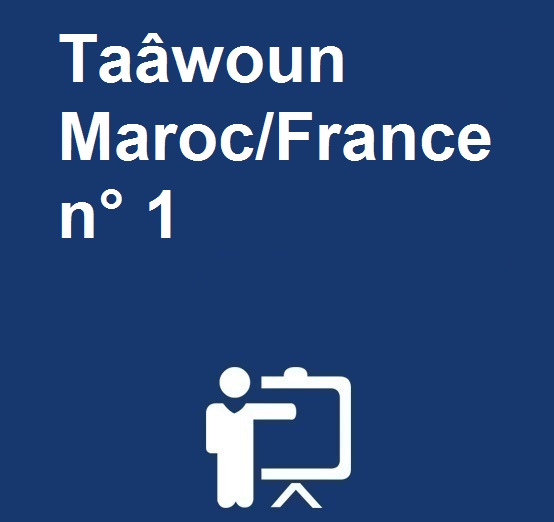Taâwoun Maroc/France n° 1