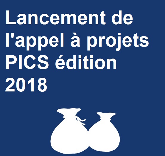 Lancement de l’appel à projets PICS édition 2018