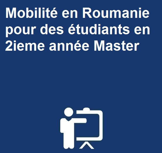 Mobilité en Roumanie pour des étudiants en 2ieme année Master
