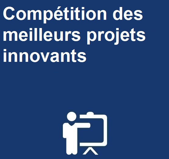 Compétition des meilleurs projets innovants