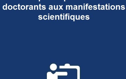 Appel à candidatures : Soutien à la participation des doctorants aux manifestations scientifiques 