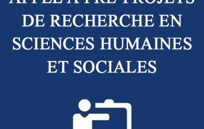 APPEL À PRÉ-PROJETS DE RECHERCHE EN SCIENCES HUMAINES ET SOCIALES