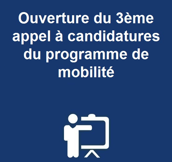 Ouverture du 3ème appel à candidatures du programme de mobilité