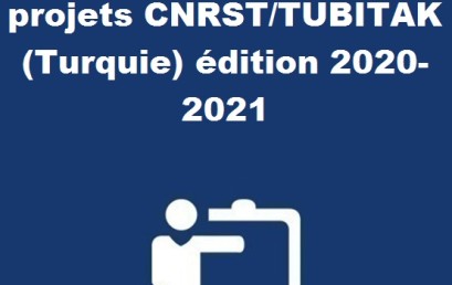 Lancement de l’Appel à projets CNRST/TUBITAK (Turquie) édition 2020-2021