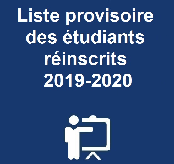 Liste provisoire des étudiants réinscrits 2019-2020